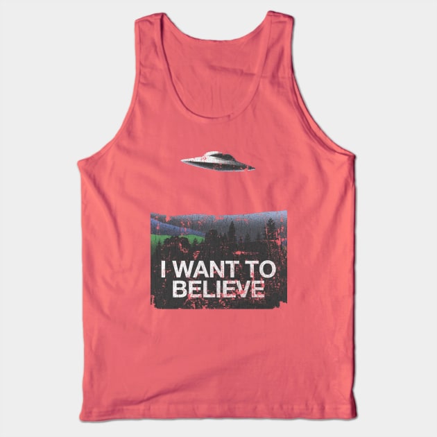 I Want to Believe - Vintage Tank Top by JCD666